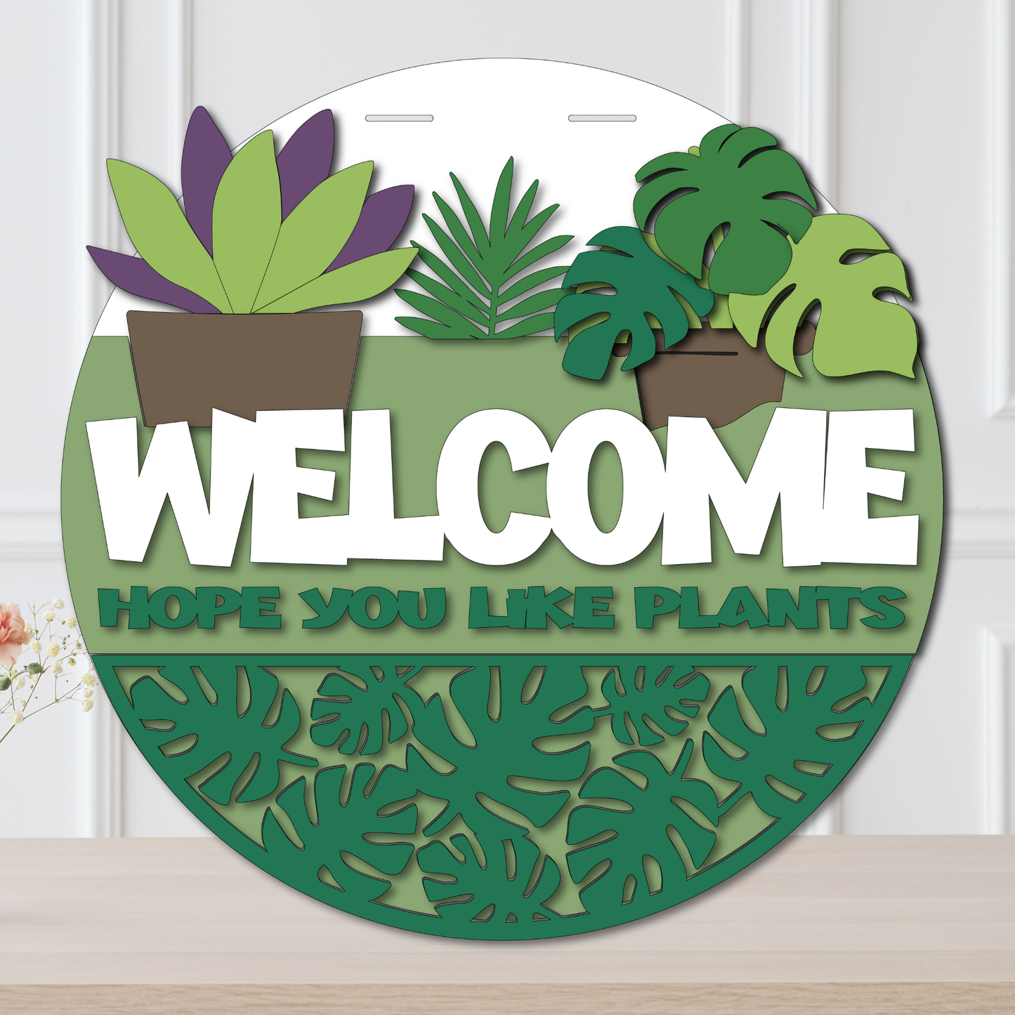 Hope You Like Plants Welcome Door Hanger 16"