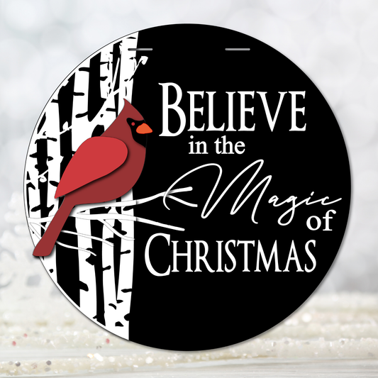 Believe in The Magic of Christmas Door Hanger 16"